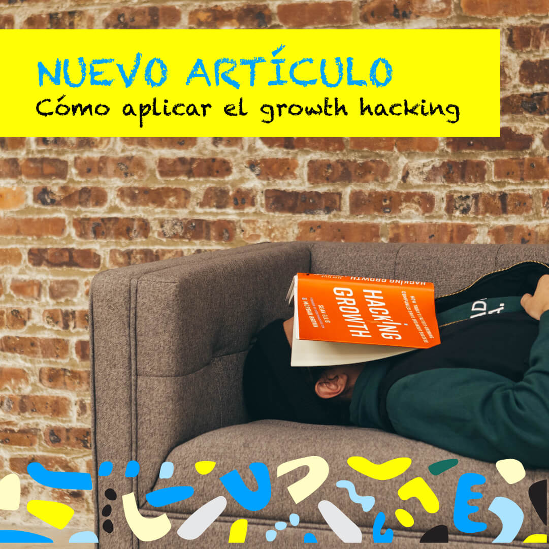 como aplicar el growth hacking